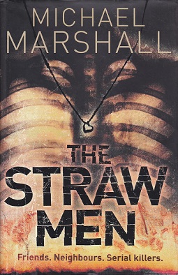 Майкл Маршалл «Соломенные люди»